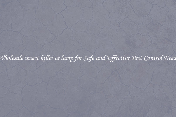 Wholesale insect killer ce lamp for Safe and Effective Pest Control Needs