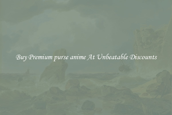 Buy Premium purse anime At Unbeatable Discounts