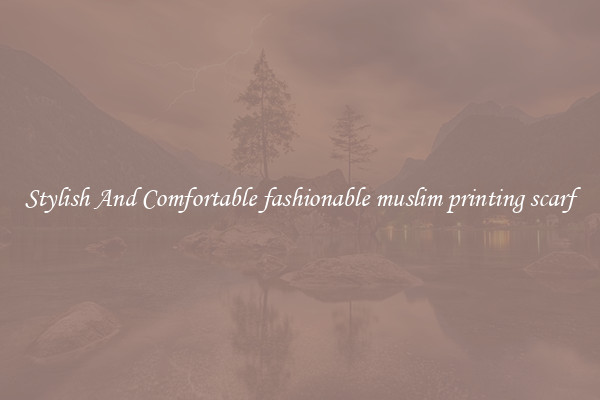 Stylish And Comfortable fashionable muslim printing scarf