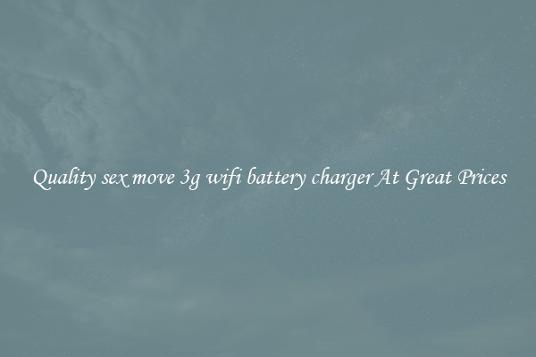Quality sex move 3g wifi battery charger At Great Prices