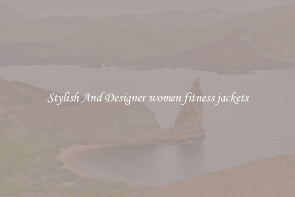 Stylish And Designer women fitness jackets