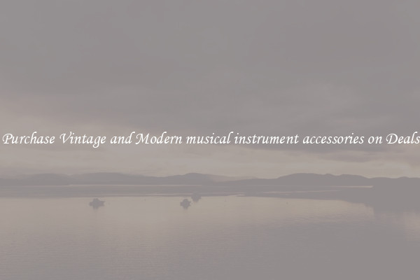 Purchase Vintage and Modern musical instrument accessories on Deals